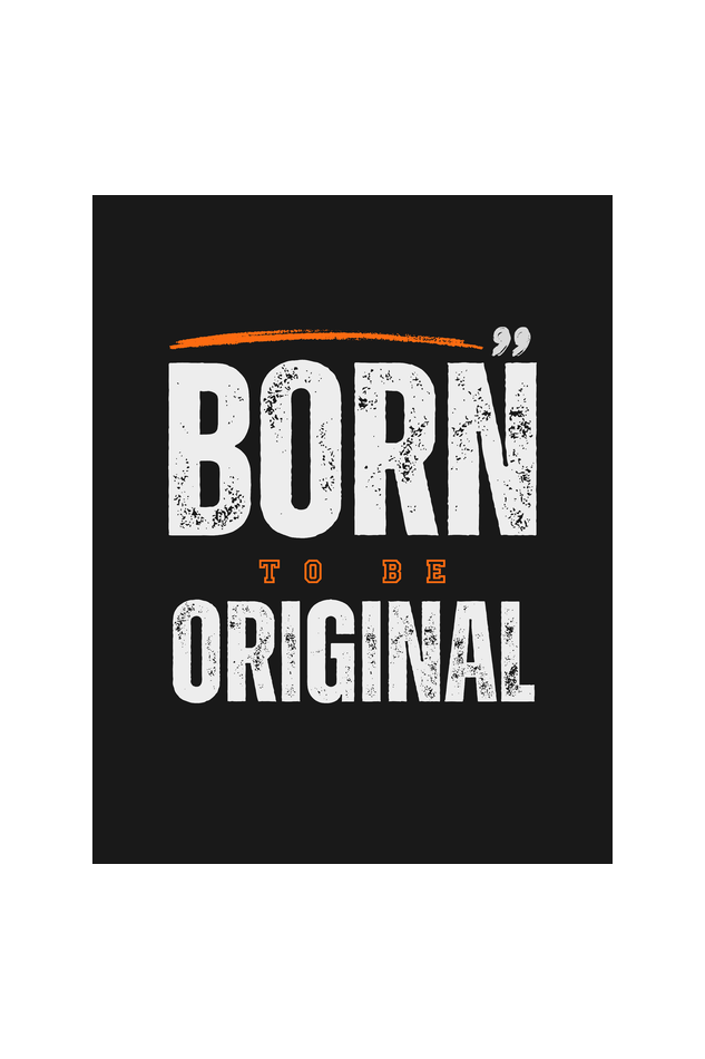 Born to be Original Men T-Shirt | Premium Black Supima Cotton | Motivational Workout Tee | Sizes S, M, L, XL | Durable & Breathable