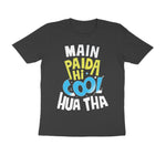 Load image into Gallery viewer, Main Paida Hi Cool Hua Tha T-Shirt | Unisex Funny Hindi Graphic Tee
