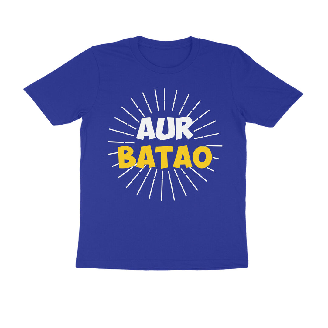 Funny Hindi T-Shirt – Aur Batao | Premium Cotton Casual Tee